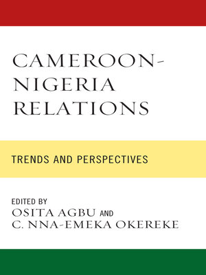 cover image of Cameroon-Nigeria Relations